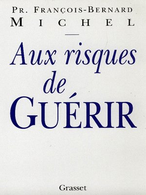 cover image of Aux risques de guérir